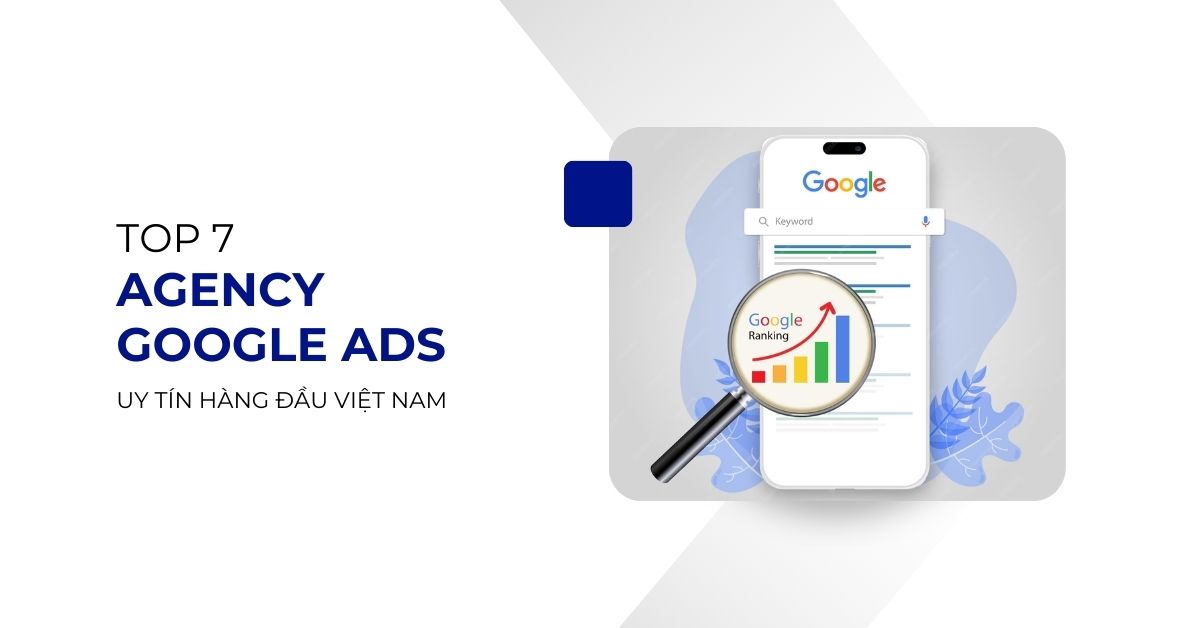 top Agency Google tại Việt Nam